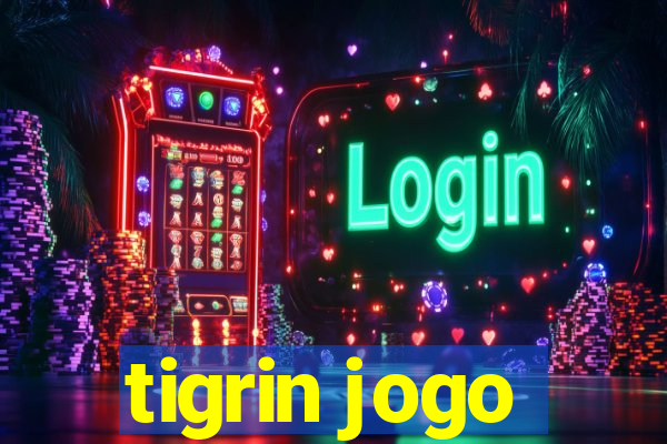 tigrin jogo